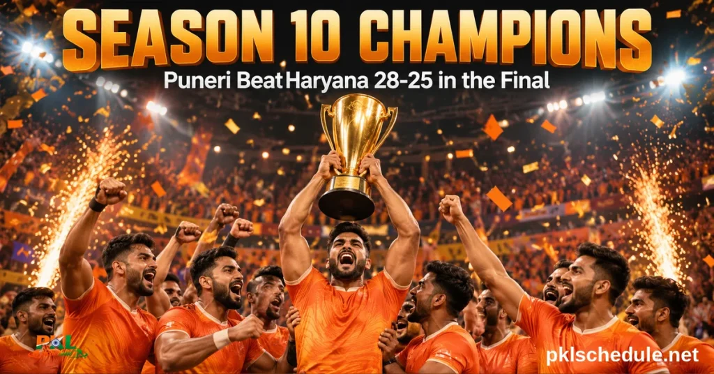 Puneri Paltan Season 10 champions — beat Haryana 28-25 in the final